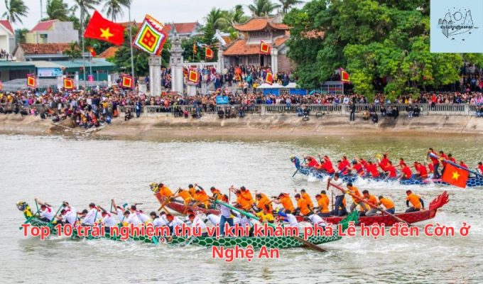 Top 10 trải nghiệm thú vị khi khám phá Lễ hội đền Cờn ở Nghệ An