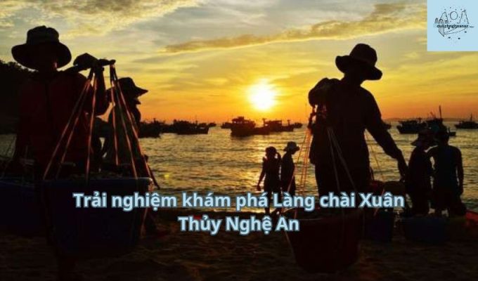 Trải nghiệm khám phá Làng chài Xuân Thủy Nghệ An